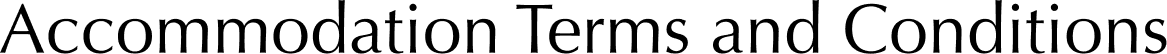Accommodation Terms and Conditions